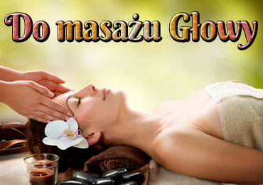 Do masażu głowy
